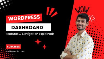 WordPress Dashboard Kya Hai? Features & Navigation Guide