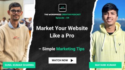 Website Ko Market Kaise Kare? WordPress Marketing Tips
