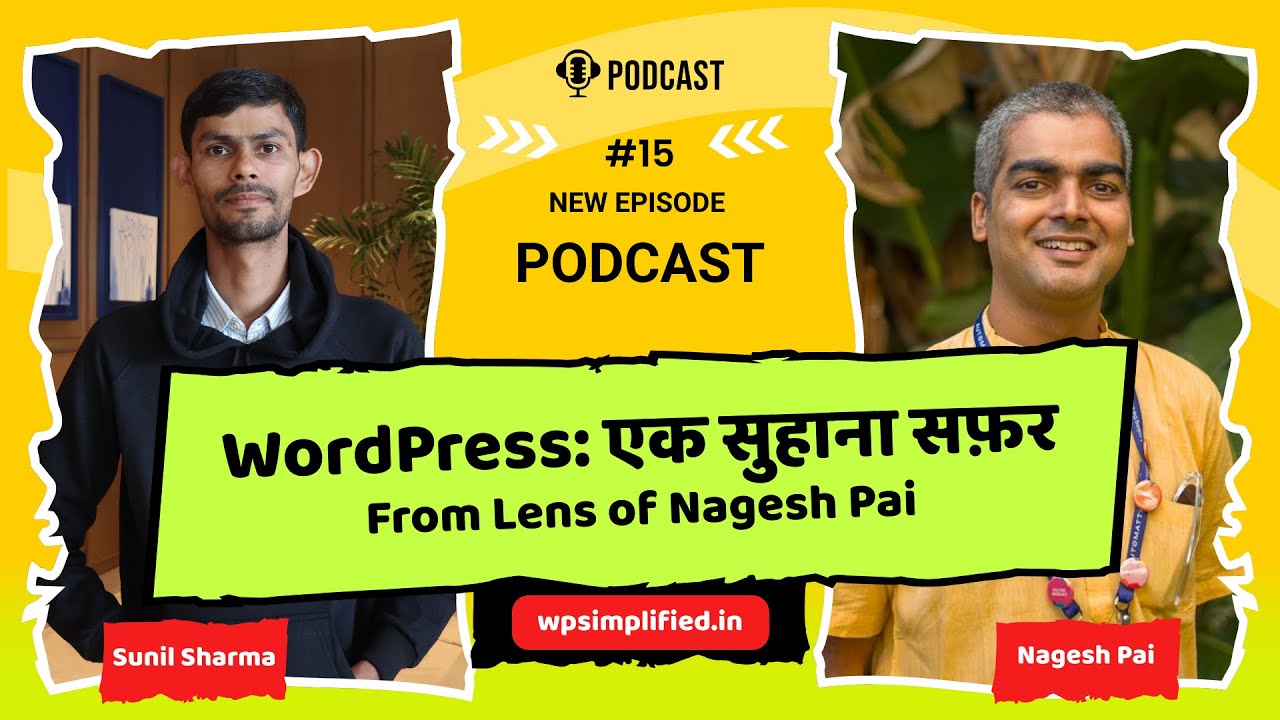 WordPress: एक सुहाना सफ़र From Lens of Nagesh Pai