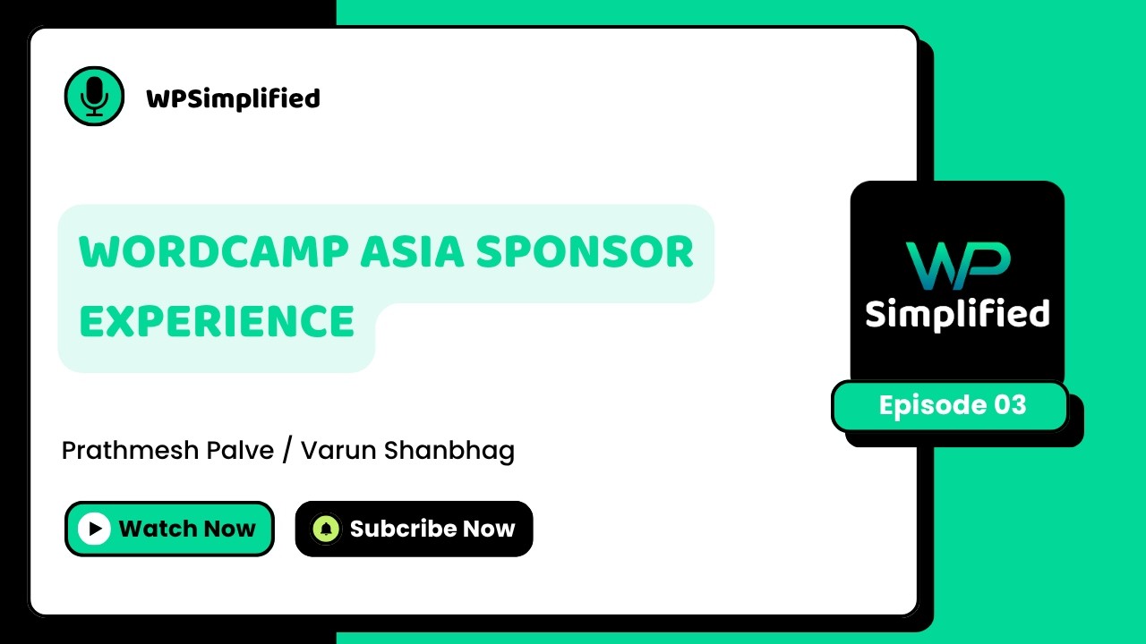 WordCamp Asia Behind the Scenes | Prathmesh and Varun Shanbhag