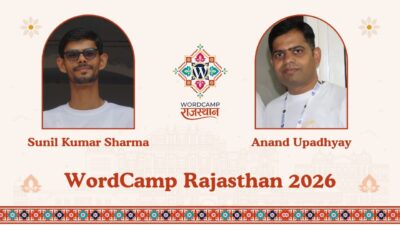 WordCamp Kya Hai? WordCamp Rajasthan 2026 Guide | Anand Upadhyay